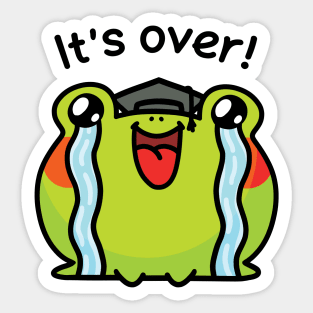 Studies are over Sticker